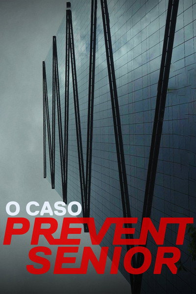 Póster de O Caso Prevent Senior