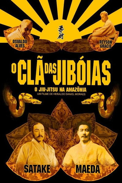Póster de O Clã das Jiboias: O Jiu-Jitsu da Amazônia para o Mundo