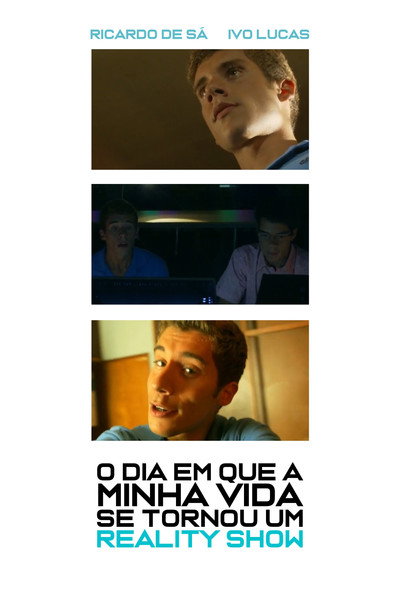 Póster de O Dia em que a Minha Vida se Tornou um Reality Show