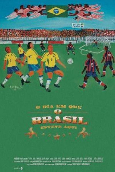 Póster de O Dia em Que o Brasil Esteve Aqui
