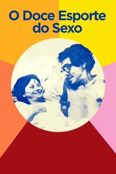 Póster de O Doce Esporte do Sexo