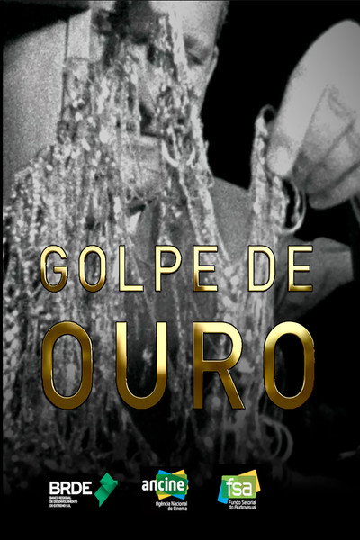 Póster de O Golpe de Ouro