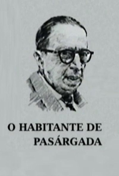 Póster de O Habitante de Pasárgada
