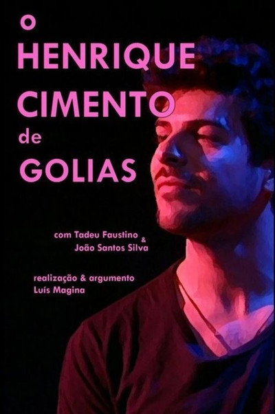 Póster de O Henrique Cimento de Golias