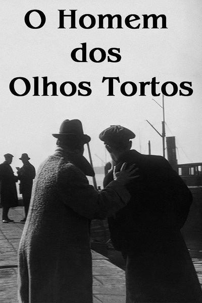 Póster de O Homem dos Olhos Tortos