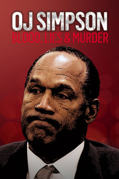 Póster de O. J. Simpson: Sang, mentides i assassinat