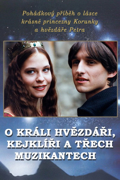 Póster de O králi, hvezdári, kejklíri a trech muzikantech