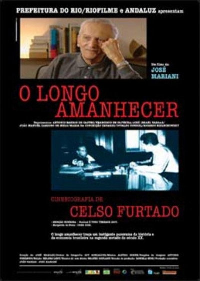 Póster de O Longo Amanhecer: Uma Biografia de Celso Furtado