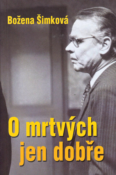 Póster de O mrtvých jen dobre