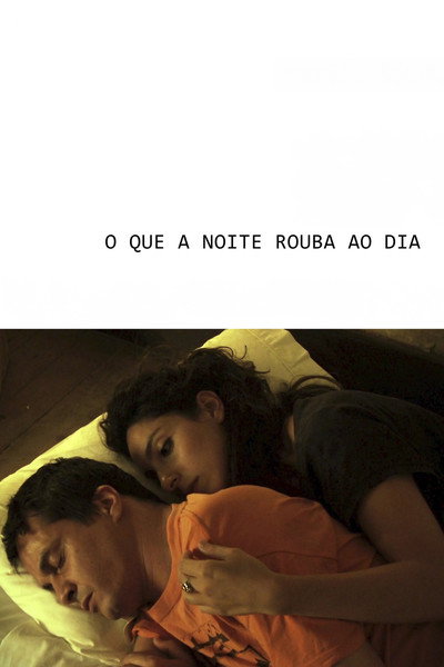 Póster de O que a noite rouba ao dia