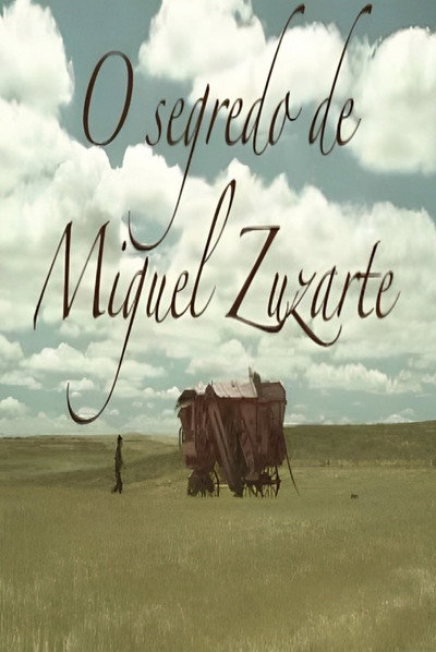 Póster de O Segredo de Miguel Zuzarte