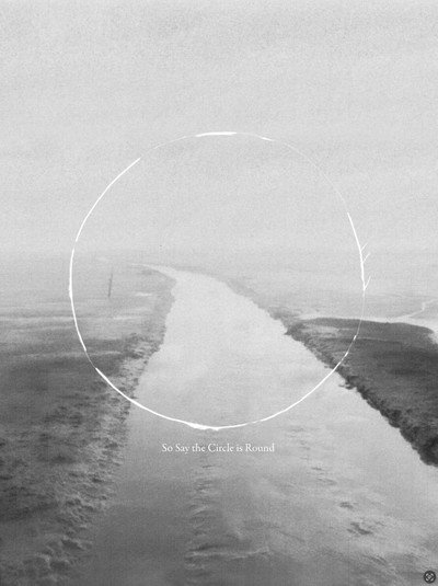 Póster de O (So Say the Circle is Round)