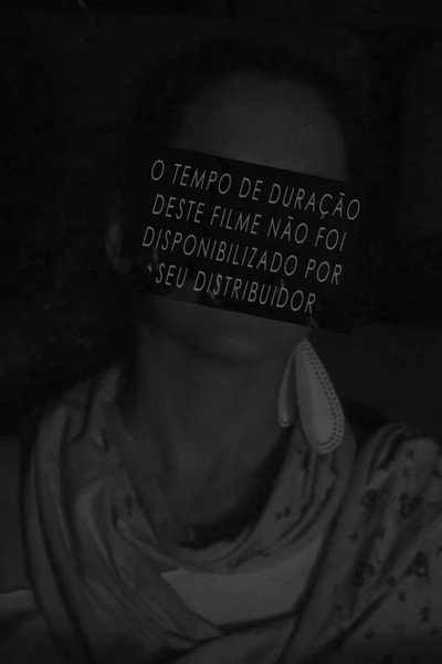 Póster de O Tempo de Duração Deste Filme Não Foi Disponibilizado por Seu Distribuidor