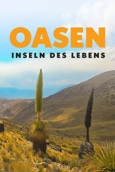 Póster de Oasen: Inseln des Lebens