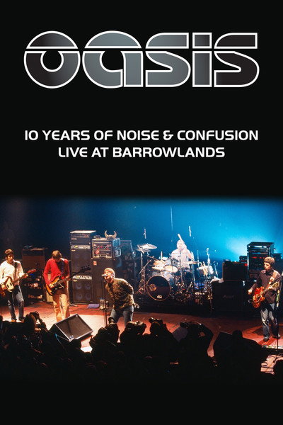 Póster de Oasis: 10 Years of Noise & Confusion