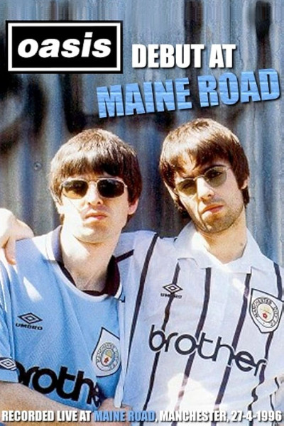Póster de Oasis: First Night Live at Maine Road
