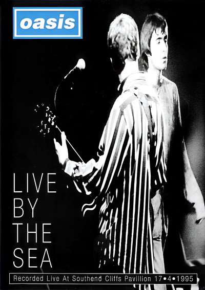 Póster de Oasis: Live by the Sea