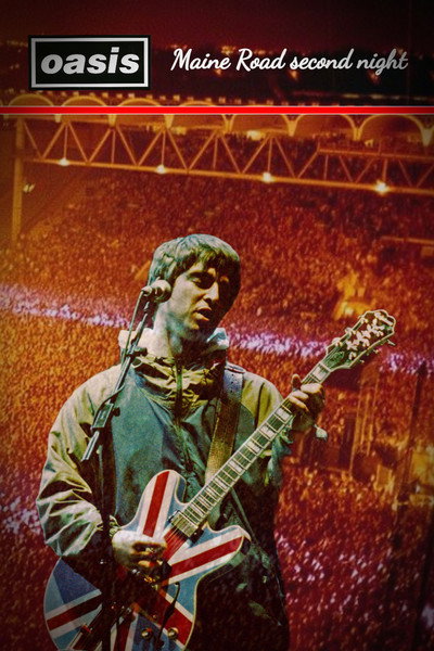 Póster de Oasis: Second Night Live at Maine Road