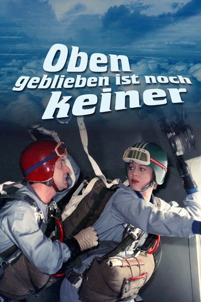 Póster de Oben geblieben ist noch keiner