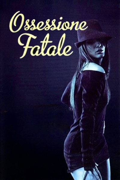 Póster de Obsesión fatal