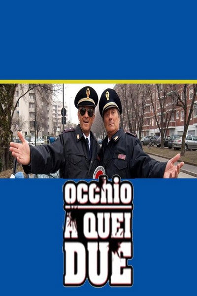 Póster de Occhio a quei due