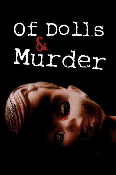 Póster de Of Dolls and Murder
