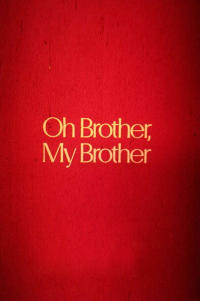 Póster de Oh Brother, My Brother