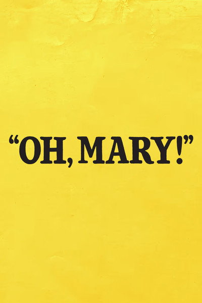 Póster de Oh, Mary!