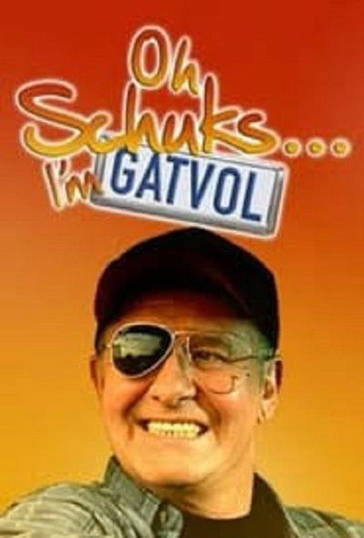 Póster de Oh Schuks ... I'm Gatvol!