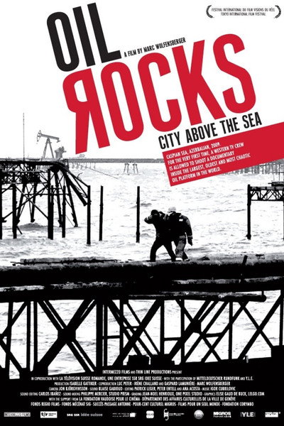 Póster de Oil Rocks: City Above the Sea