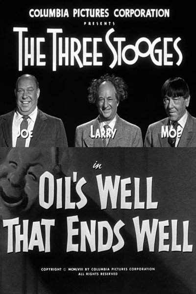 Póster de Oil's Well That Ends Well