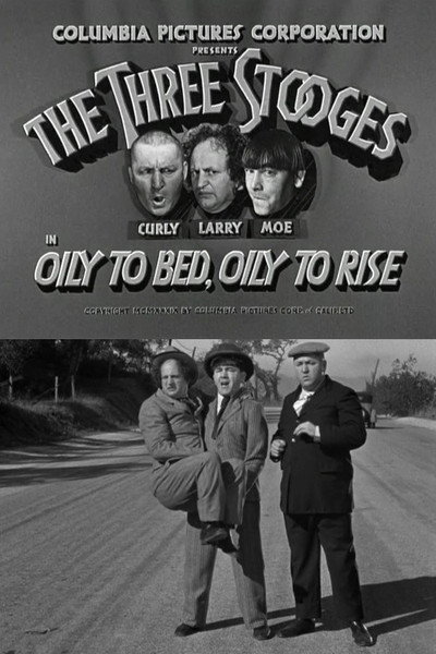 Póster de Oily to Bed, Oily to Rise