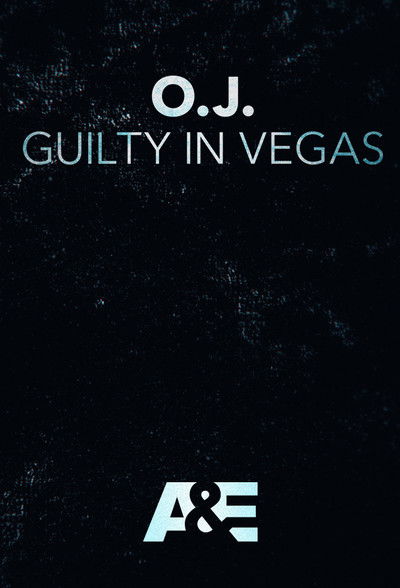 Póster de OJ: Guilty in Vegas