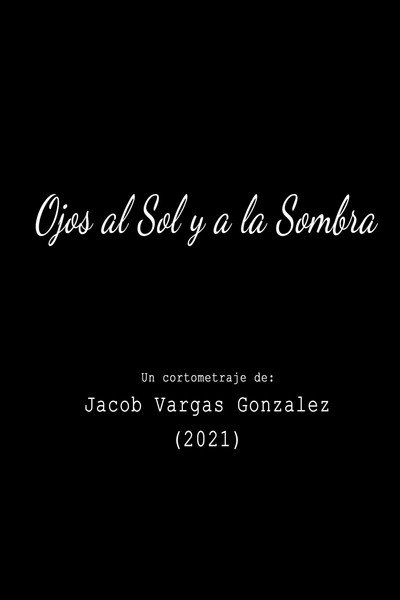 Póster de Ojos al Sol y a la Sombra