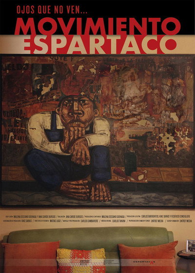 Póster de Ojos que no ven... Movimiento Espartaco