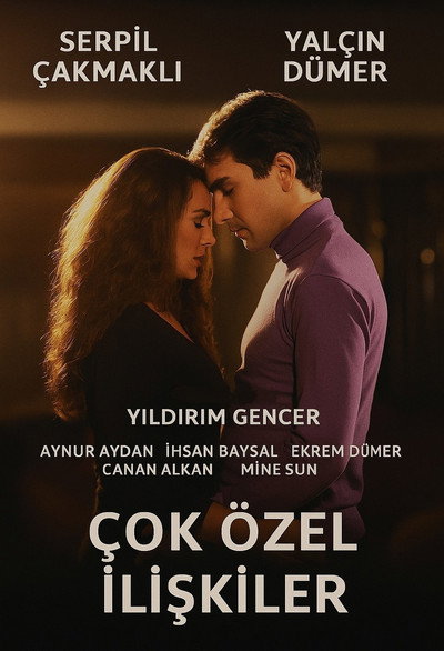 Póster de Çok Özel Iliskiler
