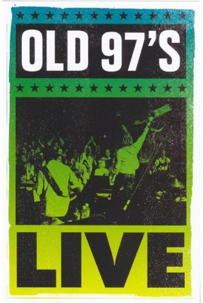 Póster de Old 97's: Live