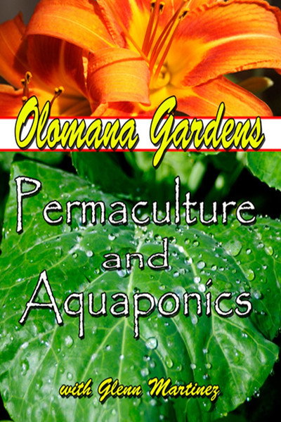 Póster de Olomana Gardens Permaculture and Aquaponics