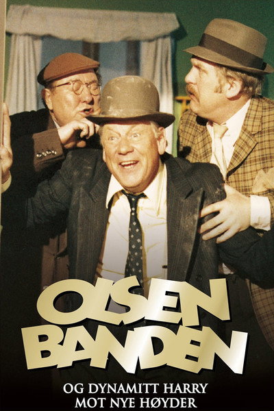 Póster de Olsenbanden og Dynamitt-Harry mot nye høyder