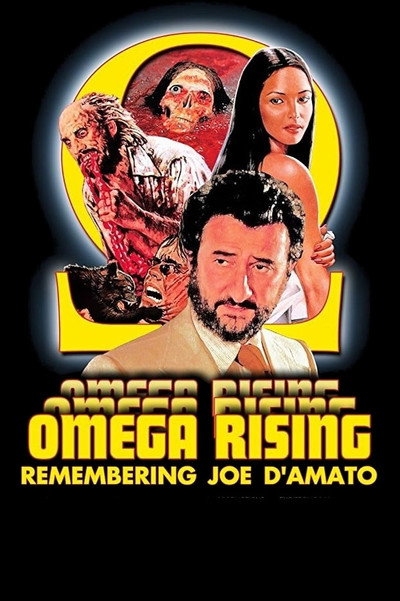 Póster de Omega Rising: Remembering Joe D'Amato
