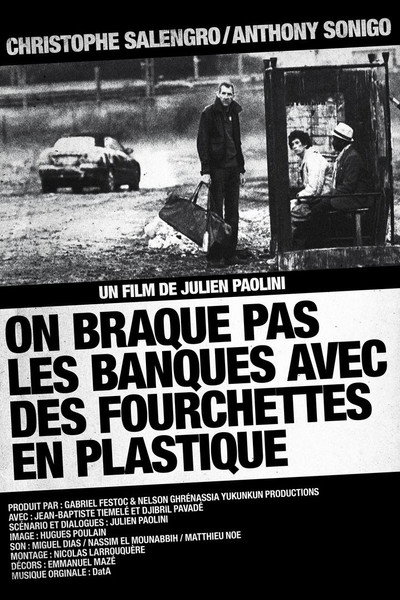 Póster de On braque pas les banques avec des fourchettes en plastique