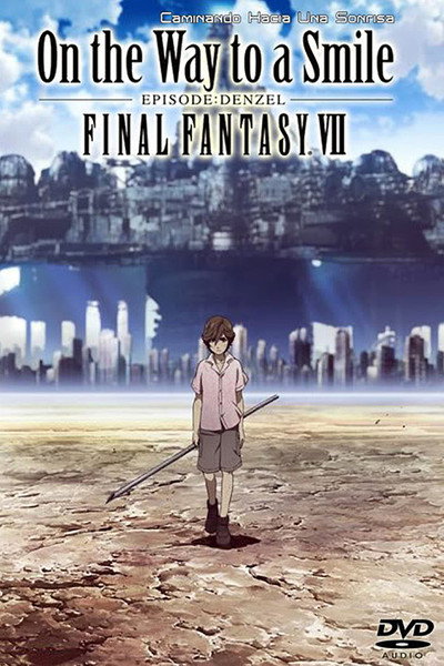 Póster de On the Way to a Smile - Episode Denzel: Final Fantasy VII