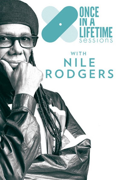 Póster de Once in a Lifetime Sessions with Nile Rodgers