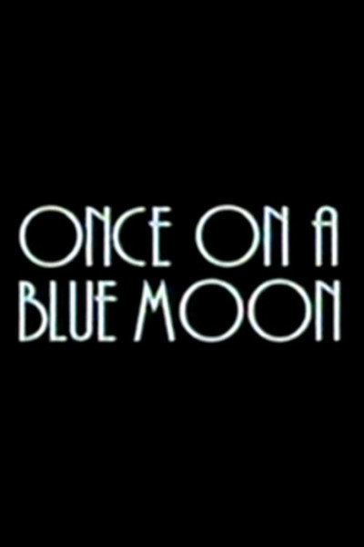 Póster de Once on a Blue Moon