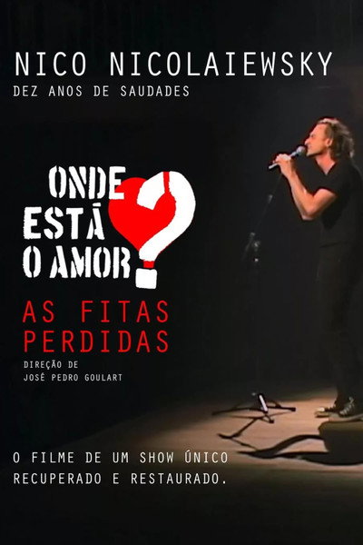Póster de Onde está o amor? As fitas perdidas