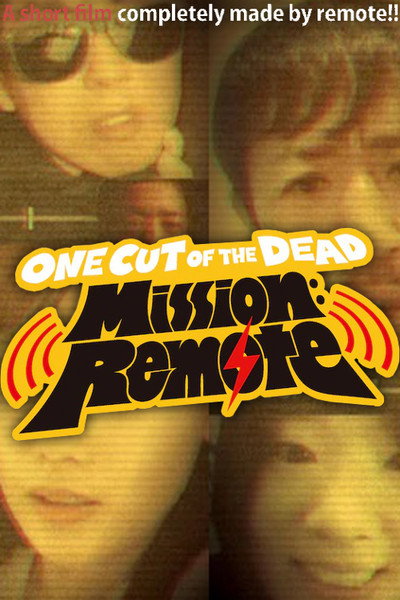 Póster de One Cut of the Dead Mission: Remote