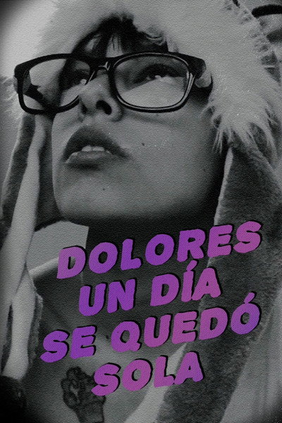 Póster de One Day, Dolores Was on Her Own