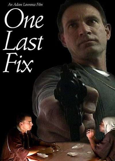 Póster de One Last Fix