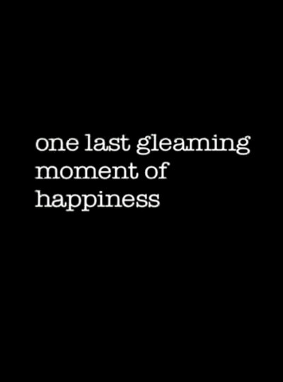 Póster de One Last Gleaming Moment of Happiness