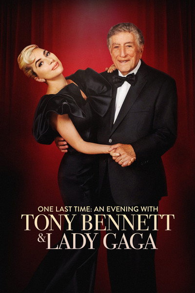 Póster de One Last Time: An Evening with Tony Bennett and Lady Gaga